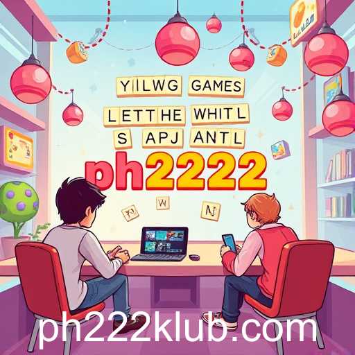 The Digital Playground: PH222 and the Evolution of Gaming